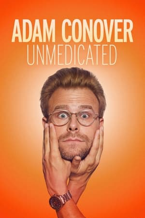 Adam Conover: Unmedicated